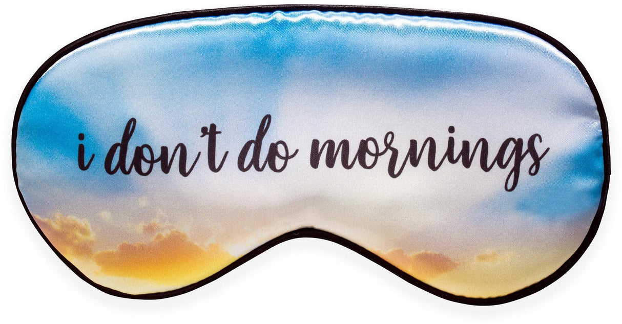 Kikkerland "I dont do mornings" Sleep Mask - TT43 Kikkerland "I dont do mornings" Sleep Mask - TT43